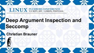 LPC2019  Deep Argument Inspection and Seccomp [upl. by Dunstan205]