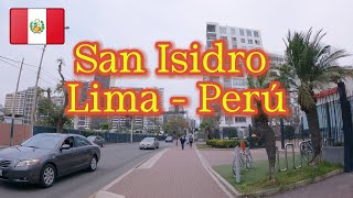 🟡CAMINANDO EN PERÚ  LIMA DISTRITO DE SAN ISIDRO 2023 [upl. by Aratal285]