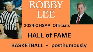 Robert Lee Selected for the 2024 OHSAA Officials Hall of Fame posthumous [upl. by Htebarual]