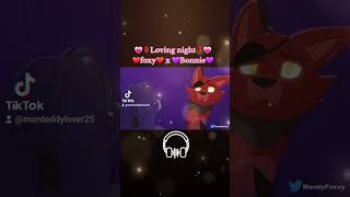 Fnaf💗🌹Loving night🌹💗 ❤Foxy❤ x 💜Bonnie💜 Artistcreditmandyfoxxy [upl. by Krm]