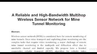 A Reliable and High Bandwidth Multihop Wireless Sensor Network for Mine Tunnel Monitoring [upl. by Deonne918]