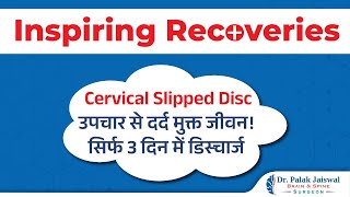 ACDF Surgery  Happy Patient Testimonial Cervical Slipped Disc C4 C5 PIVD  Dr Palak Jaiswal [upl. by Eidolem91]