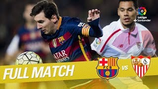 Full Match FC Barcelona vs Sevilla FC LaLiga 20152016 [upl. by Ynatterb]