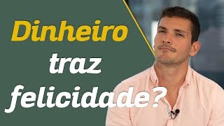 Dinheiro traz felicidade  Estudo de um prêmio Nobel sobre o assunto  Você MAIS Rico [upl. by Irol]