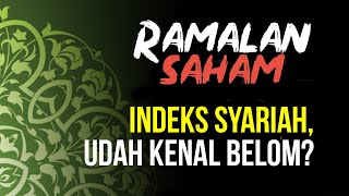 Ramalansaham  Indeks Syariah Udah Kenal Belum [upl. by Yates]