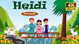 Heidi in Portuguese  Contos de Fadas  Contos Infantis  Portuguese Fairy Tales [upl. by Caldwell]