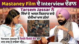 Mastaney Film Tarsem Jassars Insights on Sikh Heritage  MustWatch Interview [upl. by Ecnarual]