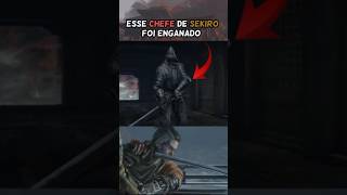 O Boss de sekiro que foi enganado fromsoftware sekiro curiosidades soulslike videogame games [upl. by Hildebrandt]