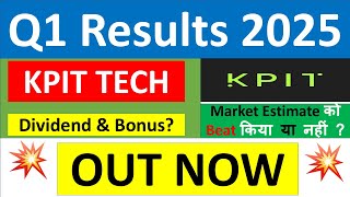 KPIT TECHNOLOGIES Q1 results 2025  KPIT TECH results today  KPIT TECHNOLOGIES Share News  KPIT [upl. by Eerehs]