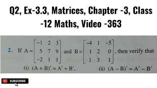 Q2 Ex33 Matrices Chapter 3 Class 12 Maths Video 363 [upl. by Bouchier]