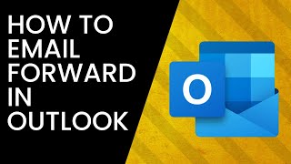 How to Set Up Email Forwarding On Outlook [upl. by Alrzc]