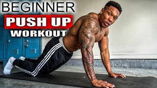 PUSH UP PROGRESSION WORKOUT FOR BEGINNERS [upl. by Ahsirtak]