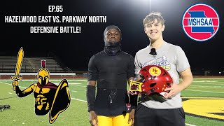 Hazelwood East vs Parkway North Week 5 Highlights EP65 [upl. by Jordain]