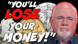 Silver and Gold Investing is a BAD Idea Dave Ramsey Says THIS About Gold and Silver [upl. by Enilrek]