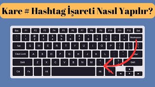 Kare  Hashtag İşareti Nasıl Yapılır PcKlavye [upl. by Etem]