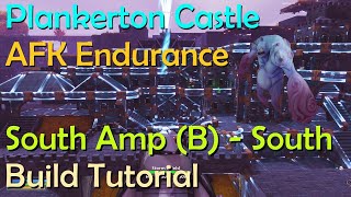 Plankerton Castle AFK Endurance 5  South Amp B  South Build Tutorial  Fortnite StW [upl. by Akenna]