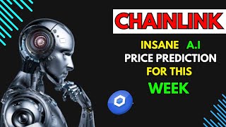 Insane CHAINLINK Price Prediction for THIS WEEK by AI [upl. by Slein698]