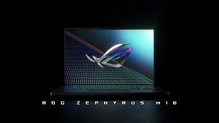 ROG Zephyrus M16 2022 is Here to Thrill You [upl. by Sherris532]