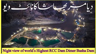 Diamer bhasha Dam Story 1  Night view of DBDP  ​⁠hadichannel2 [upl. by Edna]