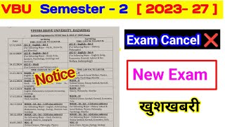 FYUGP Semester 2 Exam Cancel ❌ ll vbu semester 2 revised exam date bc centre l semester 2 2023 27 [upl. by Jeminah]