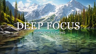 Deep Focus Music To Improve Concentration  12 Hours of Ambient Study Music to Concentrate 586 [upl. by Klina734]