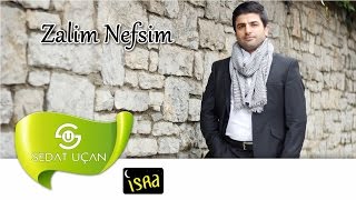 Sedat Uçan  Zalim Nefsim  İlahi [upl. by Rosalinde]