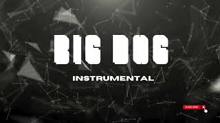 Big Dog Maino Official Instrumental [upl. by Ycnay]