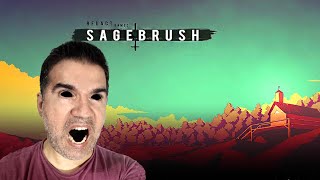 El fanatismo es muy peligroso  SAGEBRUSH Gameplay Español [upl. by Alistair]