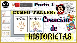 CURSO TALLER DE CREACIÓN DE HISTORIETAS  PARTE 1 [upl. by Dygall]