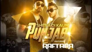 Raftaar  SHERA DI KAUM PUNJABI  MANJ Musik [upl. by Latoniah]