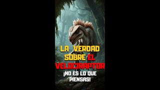 ¿Sabías Esto del Velociraptor 😱 ¡Increíble Revelación [upl. by Thissa]