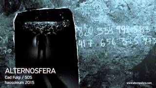 Alternosfera  Cad Fulgi  SOS  Official Audio  2015 [upl. by Aerdnahs]