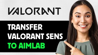 How To Transfer Valorant Sens To Aimlab 2024 Step By Step Guide [upl. by Kciredohr728]