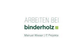 Arbeiten bei binderholz  ITProjekte [upl. by Hephzipah]