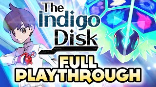 The Indigo Disk  Pokémon Scarlet amp Violet DLC  Full Playthrough PART 1 [upl. by Ardnuhsor]