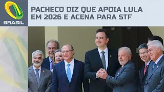 Pacheco diz que apoia reeleição de Lula em 2026 e acena para ser indicado ao STF [upl. by Htiekel483]