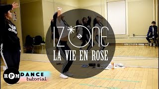 IZONE quotLa Vie en Rosequot Dance Tutorial PreChorus Chorus [upl. by Aelanna]