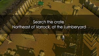 Search the crate Northeast of Varrock at the Lumberyard [upl. by Stefano]