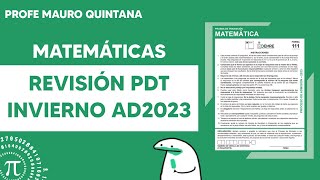 Resolución PAES  PDT Invierno Oficial Admisión 2023  Profe Mauro Quintana [upl. by Mellen]