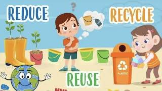 Earth Day 3Rs song Reduce Reuse Recycle [upl. by Eybba]