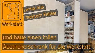 Lerne aus meinem Fehler und baue einen tollen Apothekerschrank für die Werkstatt [upl. by Kam]