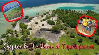 Chapter 6 Visiting the Marae of Taputapuatea [upl. by Aleunam]