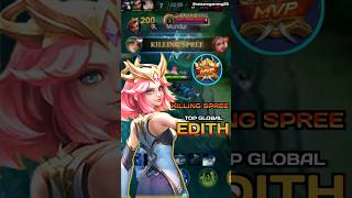 Edith Exp Killer Brutal Damage youtube youtubeshorts fyp fypシ゚viral mobilelegends edithmlbb [upl. by Apeed412]