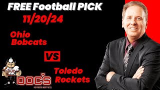 Free Football Pick Ohio Bobcats vs Toledo Rockets Prediction 11202024 College Football [upl. by Zonnya438]