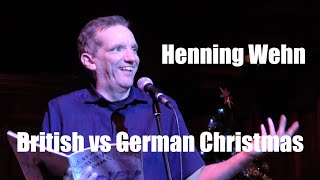 Henning Wehn  British vs German Christmas [upl. by Amerigo122]