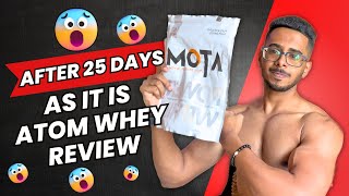 AS IT IS Atom Whey Protein Review After 25 Days Use 😱😲 Shocking Results [upl. by Kosak]