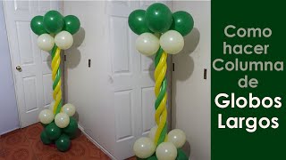 columna de globos largos [upl. by Keon]