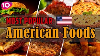 Incredible Top 10 Most Popular AmericanUSA Foods  USA Street Foods  Traditional American Cuisine [upl. by Lance]