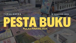 EPISOD 81  PESTA BUKU PULAU PINANG 2024 [upl. by Aticnemrac]