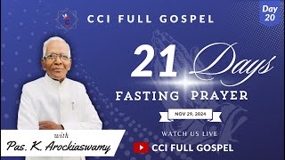 🔴LIVE  29 Nov 2024  1000 AM  Pas K Arockiaswamy  21 Days Fasting Prayer  DAY 20 [upl. by Yatnwahs444]